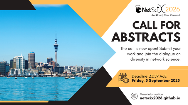 Promotional graphic for NetSciX 2026 in Auckland, New Zealand. The image features a cityscape of Auckland with the Sky Tower prominently visible against a clear blue sky and harbor. On the right side, bold text reads "CALL FOR ABSTRACTS" with a note encouraging submissions on diversity in network science. The deadline is listed as "Friday, 5 September 2025 at 23:59 AoE." The website for more information is netscix2026.github.io.