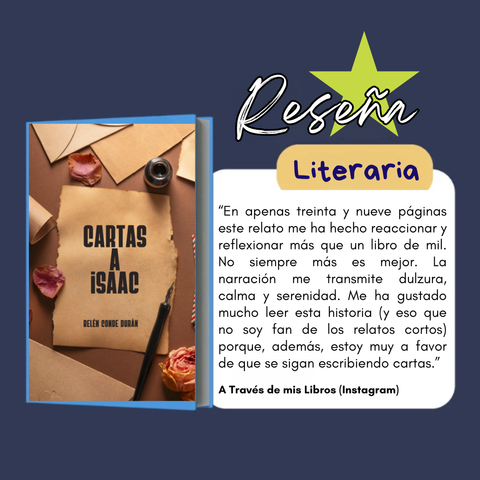 "En apenas 39 páginas ester elato me ha hecho reflexionar más que un libro de 1000. La narración me transmite dulzura, calma y serenidad. Me ha gustado mucho leer esta historia (y eso que no soy fan de los relatos cortos) porque, además, estoy muy a favor de que se sigan escribiendo cartas."