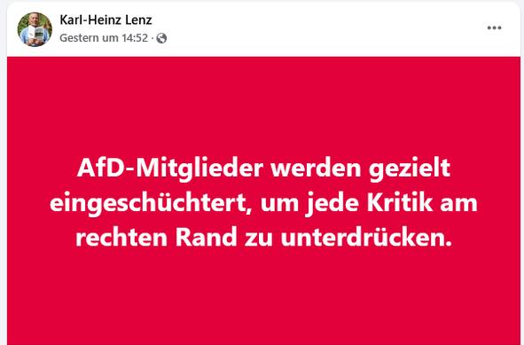 Kachel von Lenz auf seiner Facebook-Seite:"AfD-Mitglieder werden gezielt eingeschüchtert, um jede Kritik am rechten Rand zu unterdrücken."