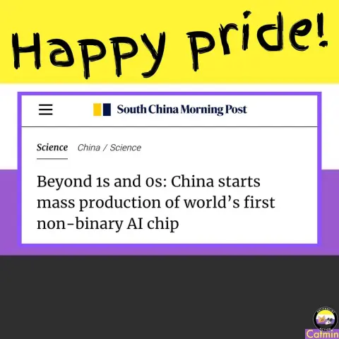 caption says "happy pride!" above headline ”beyond 1s and 0s: China starts mass production of world's first non-binary ai chip"