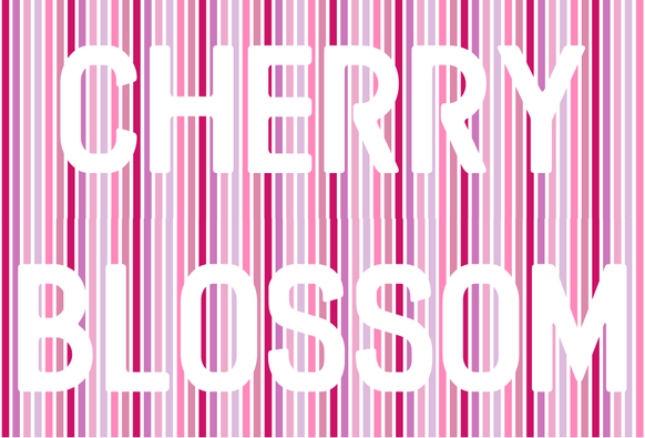 "Cherry Blossom" in all-caps on a very pink stripey background