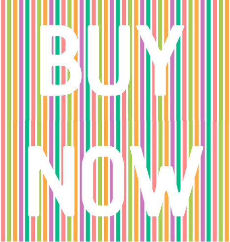 "BUY NOW" reversed-out on a stripey background on muted pink, green,orange, purple, and a more vivid green