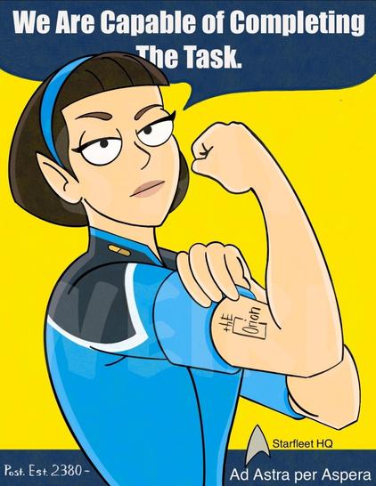 Star Trek Lower Decks inspired illustration of T'Lyn by fan artist The Orion. She is rolling up her sleeves in a pose like the "Rosie the Riveter" poster. Her word bubble says "We are capable of completing the task." Below, on the bottom left, the poster issue date is the year 2380 to present. At the bottom right is the silver Starfleet delta sponsored by Starfleet HQ. Their recruiting slogan "Ad Astra per Aspera" is below.