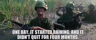 ONE DAY, IT STARTED RAINING AND IT DIDNT QUIT FOR FOUR MONTHS