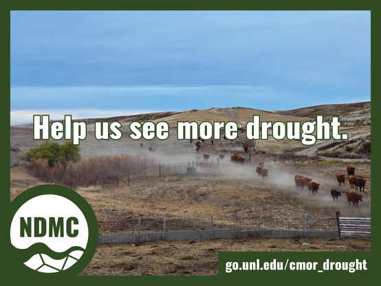 Help us see more drought. go.unl.edu/cmor_drought