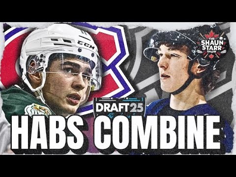What We’re Hearing Around The Montreal Canadiens From The Combine!