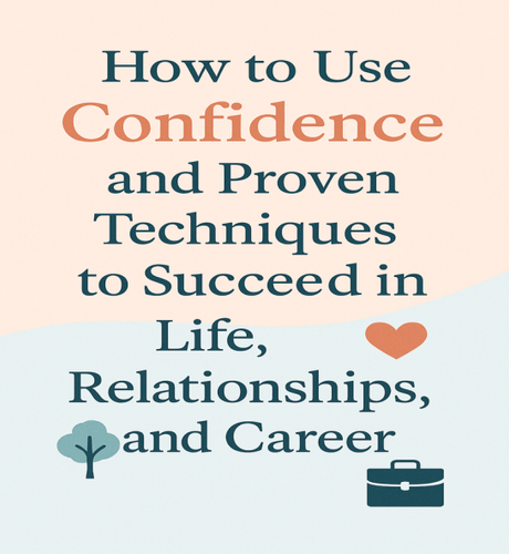 Build Confidence for Life and Career Success