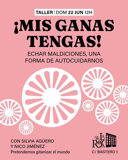 ¡Mis ganas tengas! Echar maldiciones, una forma de autocuidarnos