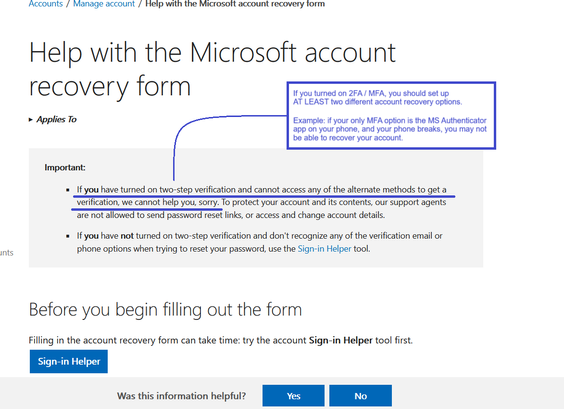 Screenshot of the Microsoft webpage showing the text quoted in the post that says, “If you have turned on two-step verification and cannot access any of the alternate methods to get a verification, we cannot help you, sorry.”