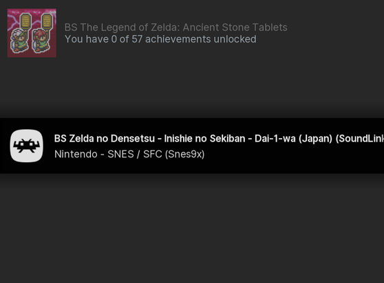 A screenshot of RetroArch booting up a game, it shows the game BS Zelda no Densetsu - Inishie no Sekiban

At the top of the screen is a notification saying the game is BS Legend of Zelda Anicent Stone Tablets and it has 0 of 57 achievements unlocked
