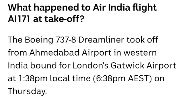 Text from ABC news article that’s been copy pasted from another source. Claims aircraft in Air India crash was 737-8 Dreamliner, which doesn’t exist. Confusing 737-8 short haul with 787 Dreamliner. Cause AI is slop everyone can be slop apparently
