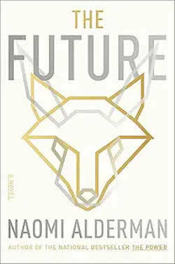Book cover for "The Future," a novel by Naomi Alderman, author of the national bestseller "The Power."

On a white background, a simple gold line drawing of a fox's face. Superimposed on it, in silver, is a line drawing of a rabbit's face.