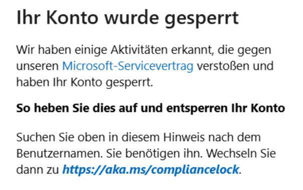 Der Screenshot zeigt eine Microsoft-Mitteilung über eine Kontosperrung:

„Ihr Konto wurde gesperrt.“

Begründung: angebliche Aktivitäten, die gegen den Microsoft-Servicevertrag verstoßen sollen.