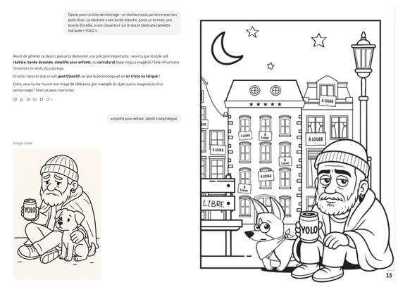 À gauche, un prompt ChatGPT : « Dessin pour un livre de coloriage : un clochard assis par terre avec son petit chien. Le clochard a une barbe blanche, porte un bonnet, une boucle d'oreille, a une couverture sur le dos et tient une cannette marquée « YOLO », style simplifé pour enfant, plutôt triste / fatigué » donne une image très très proche de celle de Fakir (à droite).