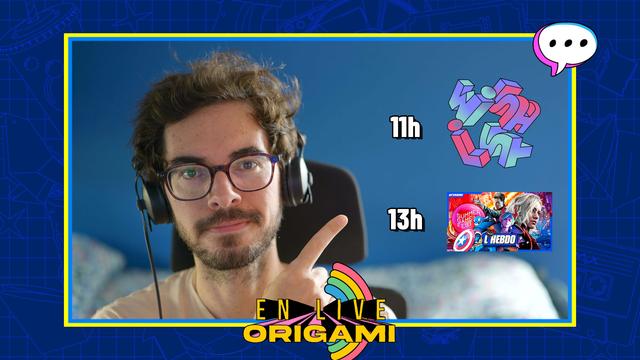 11h : Wishlist
13h : L'Hebdo d'Origami