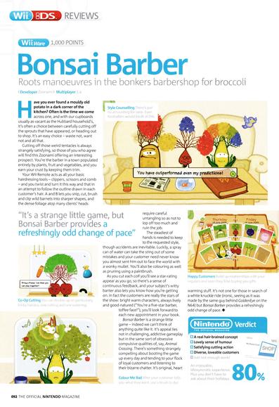 Review for Bonzai Barber on WiiWare.
Taken from Official Nintendo Magazine 46 - September 2009 (UK)

score: 80%
