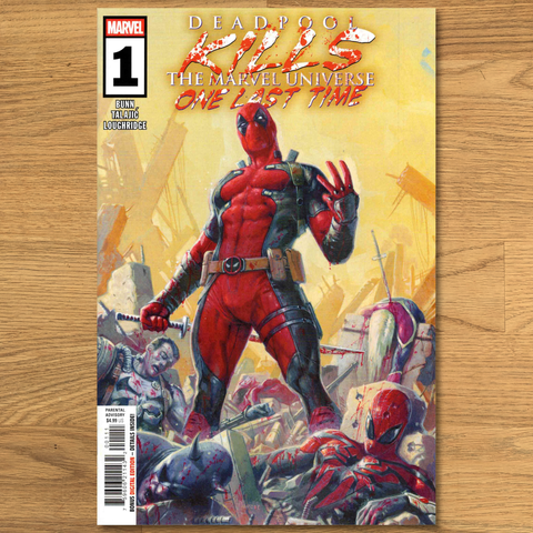Cover des Comics Deadpool Kills the Marvel Universe One Last Time #1. Im Zentrum steht Deadpool in triumphaler Pose, umgeben von besiegten Marvel-Helden wie Spider-Man. Der Hintergrund zeigt eine apokalyptische Szenerie voller Trümmer. Der Titel ist in blutroten Lettern geschrieben. Gezeichnet wurde das Cover von Davide Paratore, geschrieben von Cullen Bunn, erschienen bei Marvel Comics.