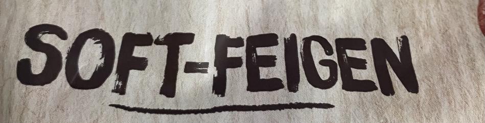 Soft-Feigen

(Text auf einer Verpackung)