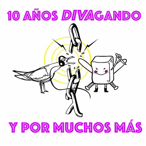 ilustración de la gaviota radiofónica, logo de Radio Malva, y el tofu combatiente de TOFUria rompiendo una cadena con la letra griega lambda, rodeada del texto: 10 años divagando y por muchos más