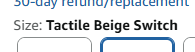 A cropped amazon screenshot that says "Tactile Beige Switch"