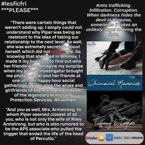 The book cover of Whimsical Maverick on a black background of a menacing figure walking down a dimly lit road at night, a snippet from the book, the book’s tagline, and the digital purchase location icons for #LesFicFri on 06/13/25: Theme is “PLEASE.”