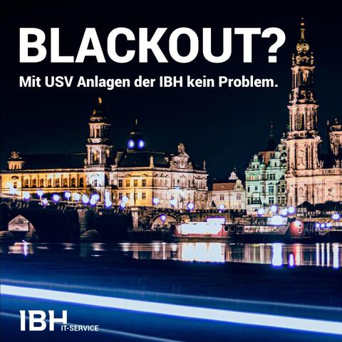 Silhouette von Dresden mit einigen Lichtern und der Überschrift: Blackout? Mit USV Anlagen der IBH kein Problem.