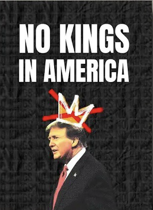 Picture of Trump with a crown marked out with a red x and words No Kings In America