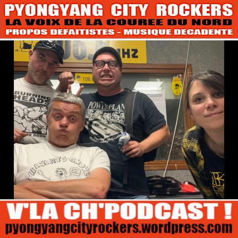 Flyer du podcast du 392e Pyongyang City Rockers, entre sourires et grimaces.