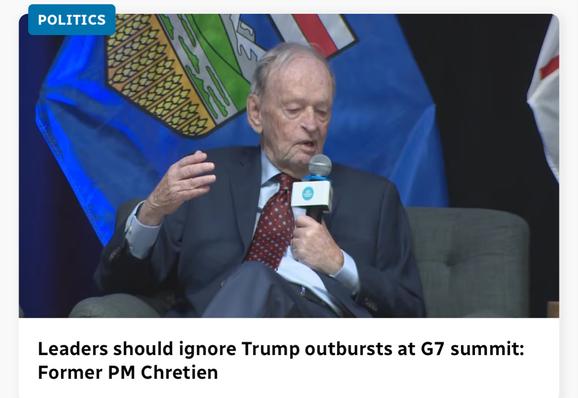 Leaders should ignore Trump outbursts at G7 summit:
Former PM Chretien