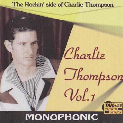 1er album de Charlie Thompson qui apparaît gominé à gauche devant un rideau rouge, le reste de la pochette minimaliste étant couvert de différents panneaux jaunes avec son nom, la prod et le titre The Rockin' side of Charlie Thompson