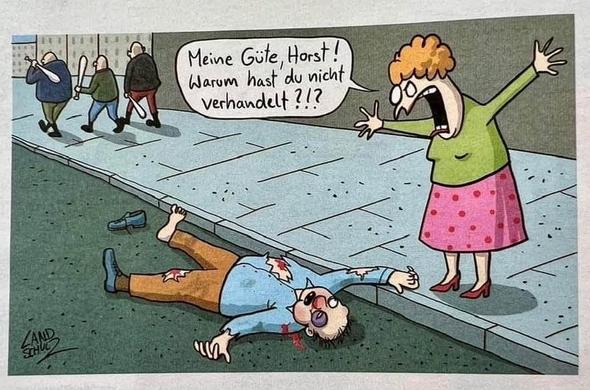 Zeichnung cartoon, Frau steht über ihrem zusammengeschlagenen Mann und sagt meine Güte Horst warum hast du nicht verhandelt, im Hintergrund einteilen drei glatzköpfige Schläger mit Baseballschläger