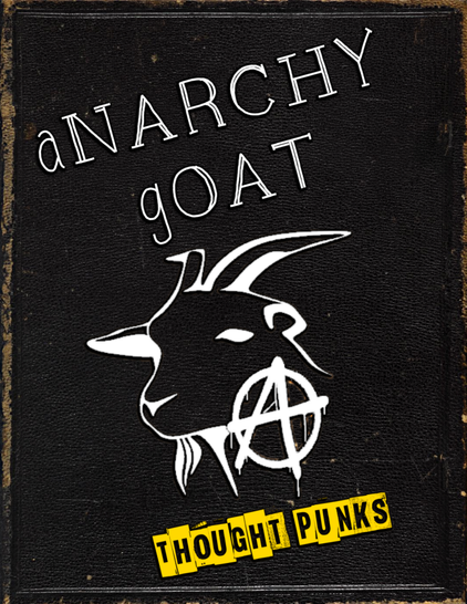 Book cover. Worn leather cover background. "aNARCHY gOAT" line art of a goat head with an anarchy symbol "THOUGHT PUNKS"