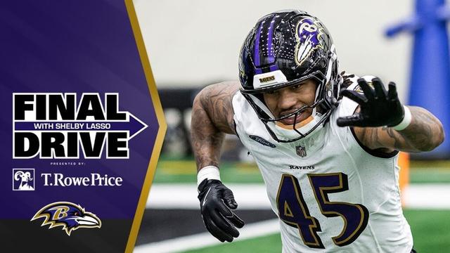 Mike Green Is Impressing Coaches as a 'New Generation' Pass Rusher | Baltimore Ravens Final Drive