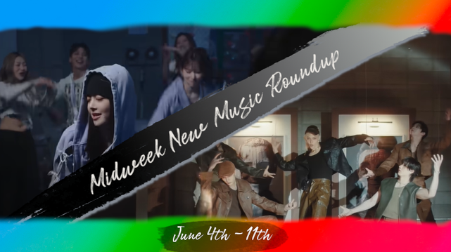 Two screenshots in a distressed rainbow-hued frame (top and bottom bar only, red to blue left to right gradient) with a black to light grey slash from bottom left to upper right, the phrase Midweek New Music Roundup atop the divider. Above the bar, two members of Korean girlgroup LE SSERAFIM in light blue athleisure dancing in the center of a circle of other street dancers (mixed gender). Below the slash, four members of Korean boygroup Stray Kids physically bracket and pose with arms extended in a way to highlight central member Felix. The other members are all in shades of brown leather while Felix wears brown pants but a black shirt, jacket, and ball cap. Center bottom text reads June 4th - 11th.