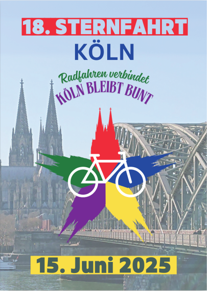 Plakat für die 18. Sternfahrt Köln unter dem Motto Radfahren verbindet - Köln bleibt bunt am 15. Juni 2025 Im Bild: Ein Bild von der rechten Rheinseite auf den Kölner Dom. Auf der rechten Seite sind die Bögen der Eisenbahnbrücke zu erkennen Mittig ist das Logo der Sternfahrt zu sehen. Im Zentrum eine weißes stilisiertes Fahrrad. Es ist über einem fünf zackigen Stern in buten Farben angebracht. Die einzelnen Zacken sind jeweils die zeichnerische Darstellung des Kölner Doms mit seinen Doppeltürmen.