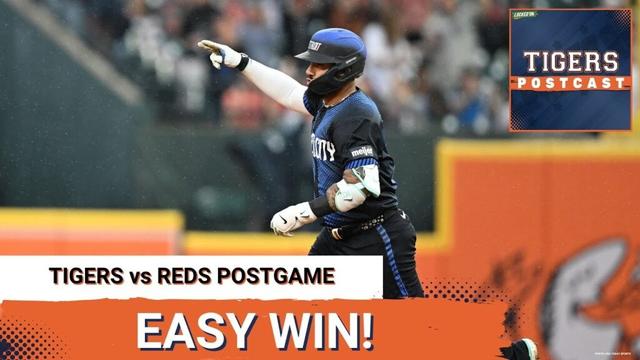 TIGERS POSTCAST: EASY WIN! Detroit Tigers CRUISE PAST Cincinnati Reds, Riley Greene 4 RBI Night
