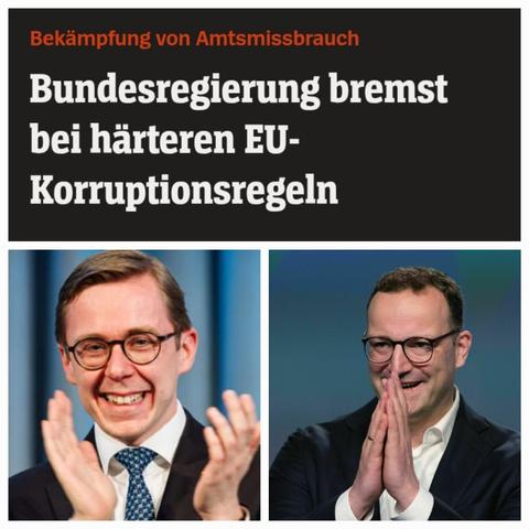 Eine Collage.
Oben ein Screenshot von spiegel.de: "Bekämpfung von Amtsmissbrauch
Bundesregierung bremst bei härteren EU-Korruptionsregeln"
Unten Fotos von Philipp Amthor und Jens Spahn. Beide lachen und klatschen.
