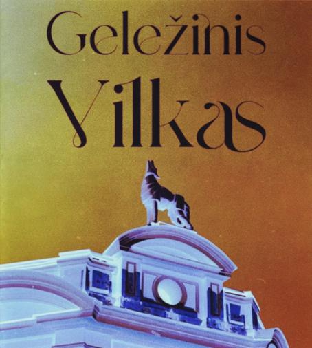 Geležinis vilkas (Žalézny vóŭk)