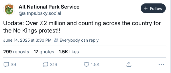 Alt National Park Service Bluesky post: "Update: Over 7.2 million and counting across the country for the No Kings protest!!"