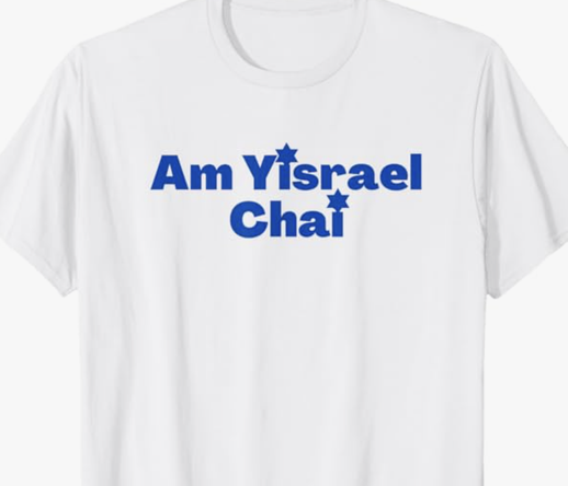 Am Yisrael Chai is shown in blue lettering on a T shirt.