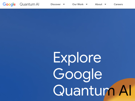 Google Quantum AI website.

Really nothing of value here to describe. Very bland corporate website.

Text:

Explore Google Quantum AI