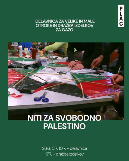 NITI ZA SVOBODNO PALESTINO //  delavnica za velike in male otroke in dražba izdelkov za gazo