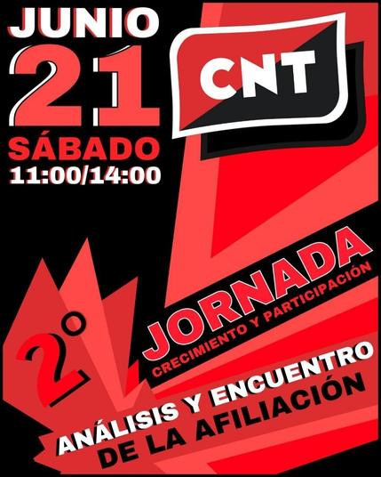 JUNIO 21, SABADO 11:00/14:00

JORNADA
CRECIMIENTO Y PARTICIPACIÓN

ANÁLISIS Y ENCUENTRO DE LA AFILIACIÓN

CNT VALLADOLID