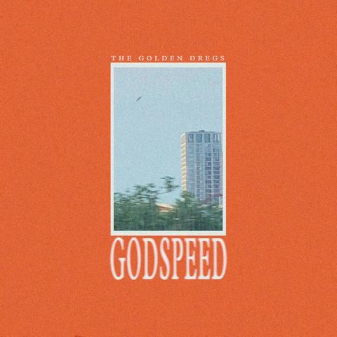 Cover of The Golden Dregs' album "Godspeed"