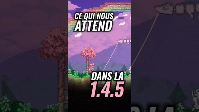 Ce qui nous attend dans la 1.4.5 de Terraria