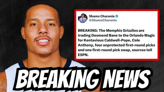 BREAKING NEWS‼️Memphis Grizzlies TRADING Desmond Bane to the Orlando Magic for KCP