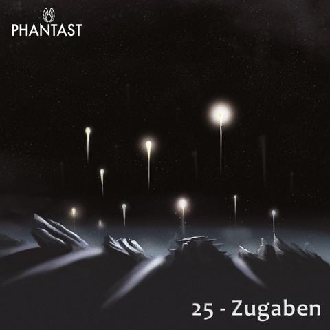 Cover der PHANTAST-Ausgabe 25 "Zugaben": zu sehen ist eine felsige Planeten- oder Mondoberfläche, von der Lichter aufsteigen. Der Hintergrund ist schwarz wie das Universum, die Sterne sind nur ganz schwach zu erkennen.
