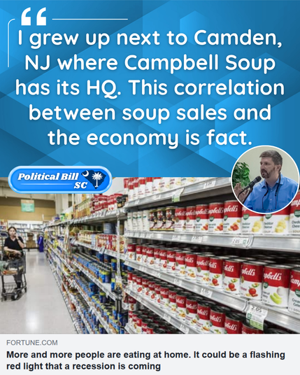 I grew up next to Camden, NJ where Campbell Soup has its HQ. This correlation between soup sales and the economy is fact.

Article: Campbell’s says soup sales are soaring—and that’s actually a sign the U.S. economy is in a downturn, data shows