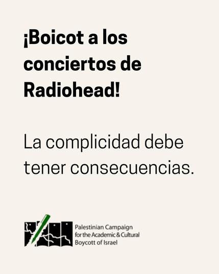 ¡Boicot a los conciertos de Radiohead!

La complicidad debe tener consecuencias.

Campaña palestina
por el boicot académico y cultural a Israel