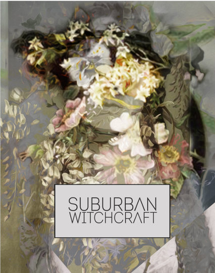 Cover for Suburban Witchcraft, showing what appears to be a collage of flowers.